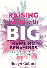 RaisingKidsWithBigBafflingBehaviors book